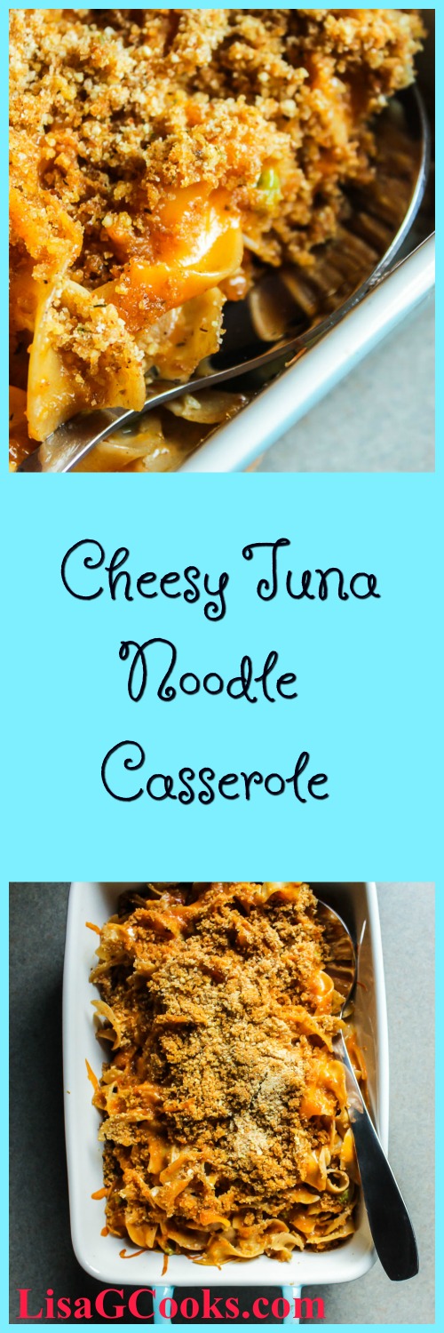 Cheesy Tuna Noodle Casserole I LisaGCooks.com