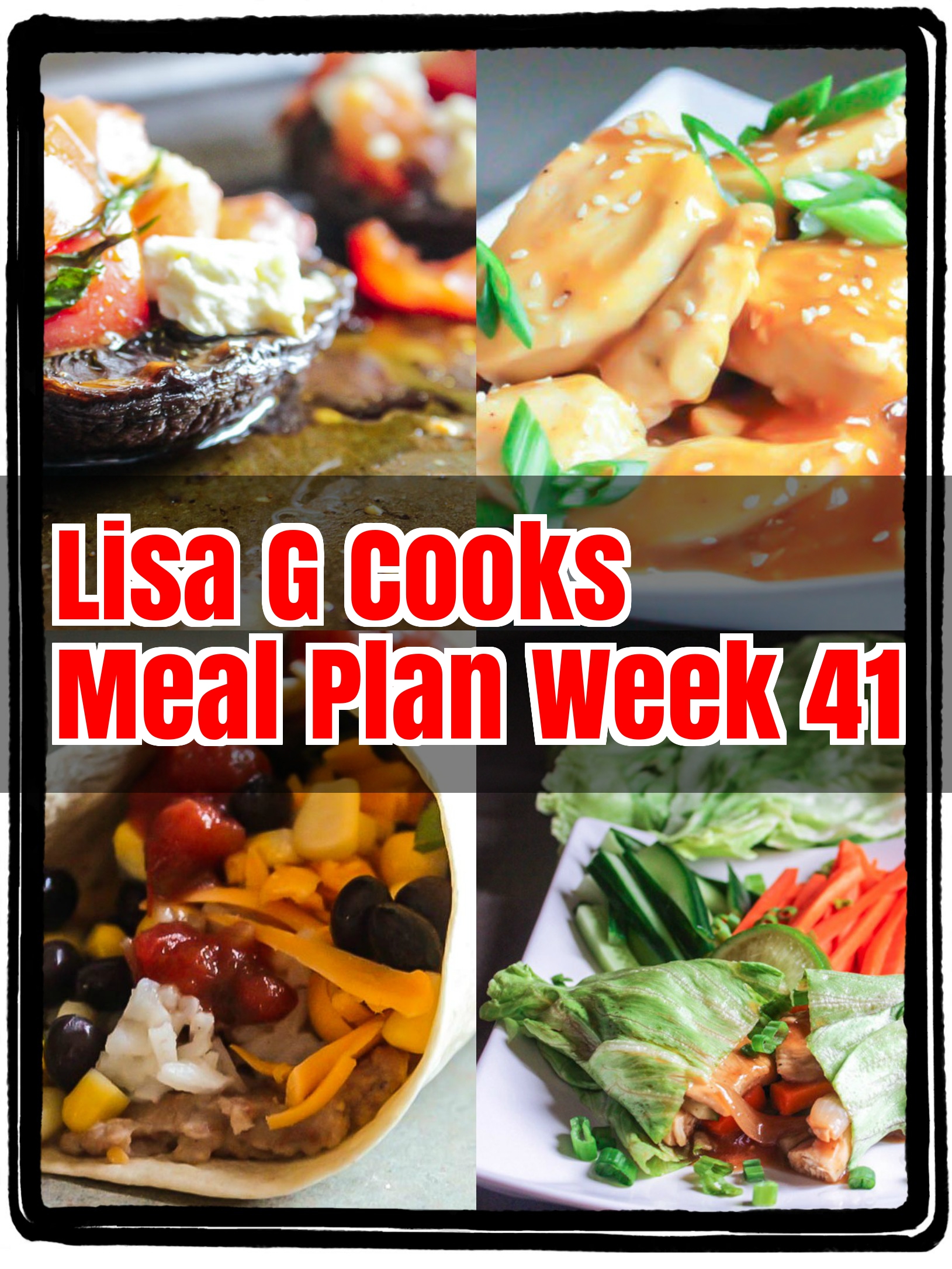 Weekly Meal Plan I LisaGCooks.com
