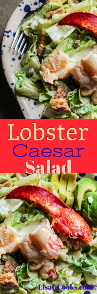 Lobster Caesar Salad I LisaGCooks.com