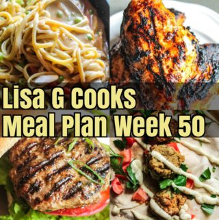 Weekly Meal Plan 50 I LIsaGCooks.com